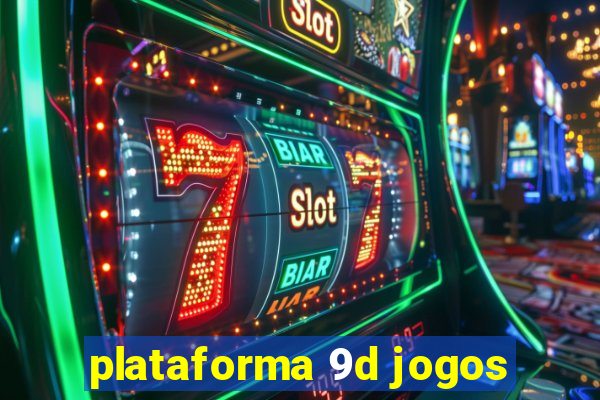 plataforma 9d jogos